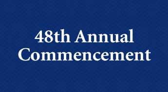 48th Annual Commencement